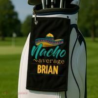 Nacho Average Brian Gift Funny Cinco De Mayo Sombrero Golf Towel thumb 2