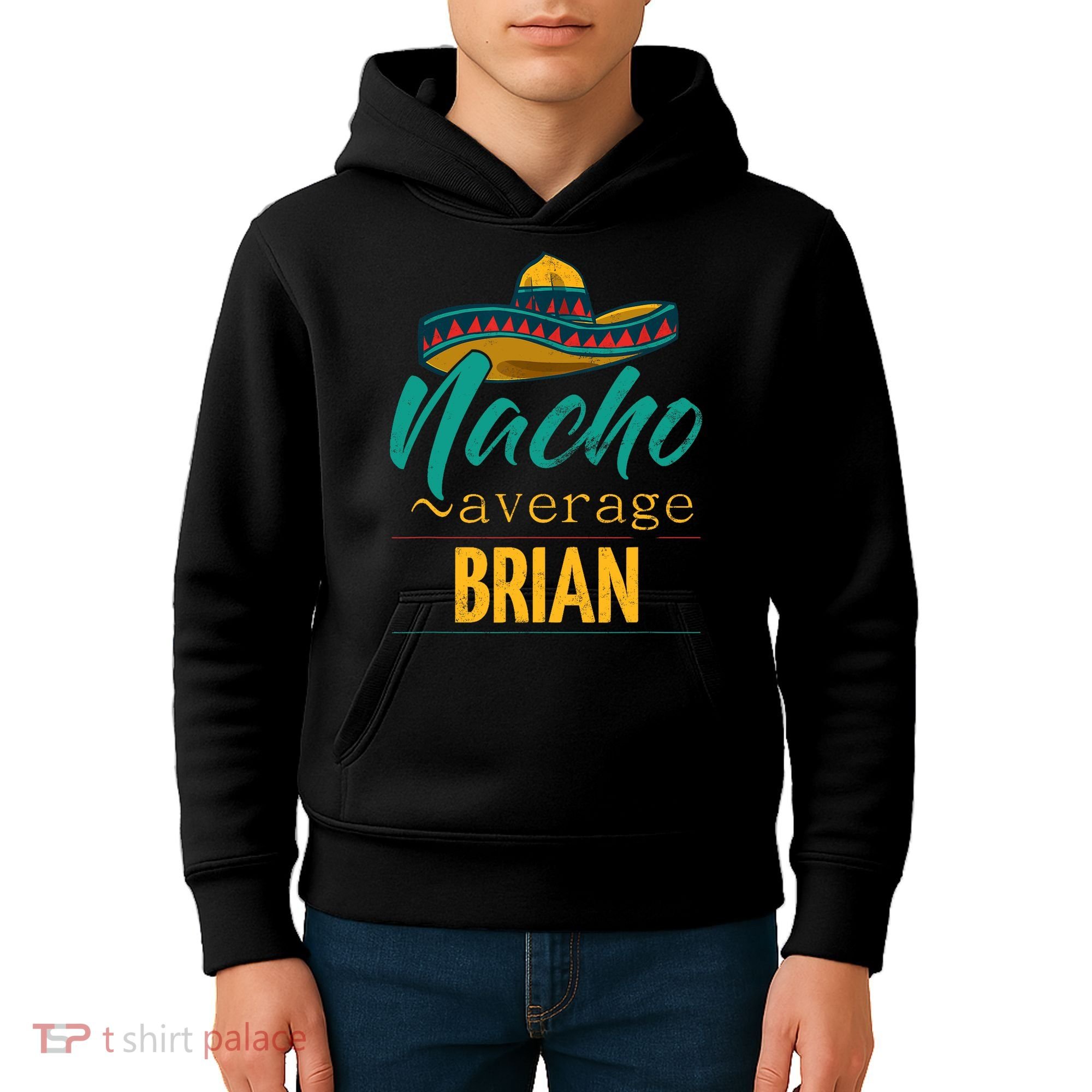 Nacho Average Brian Gift Funny Cinco De Mayo Sombrero Kids Hoodie