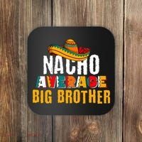 Nacho Average Big Brother Cinco De Mayo Coaster thumb 0