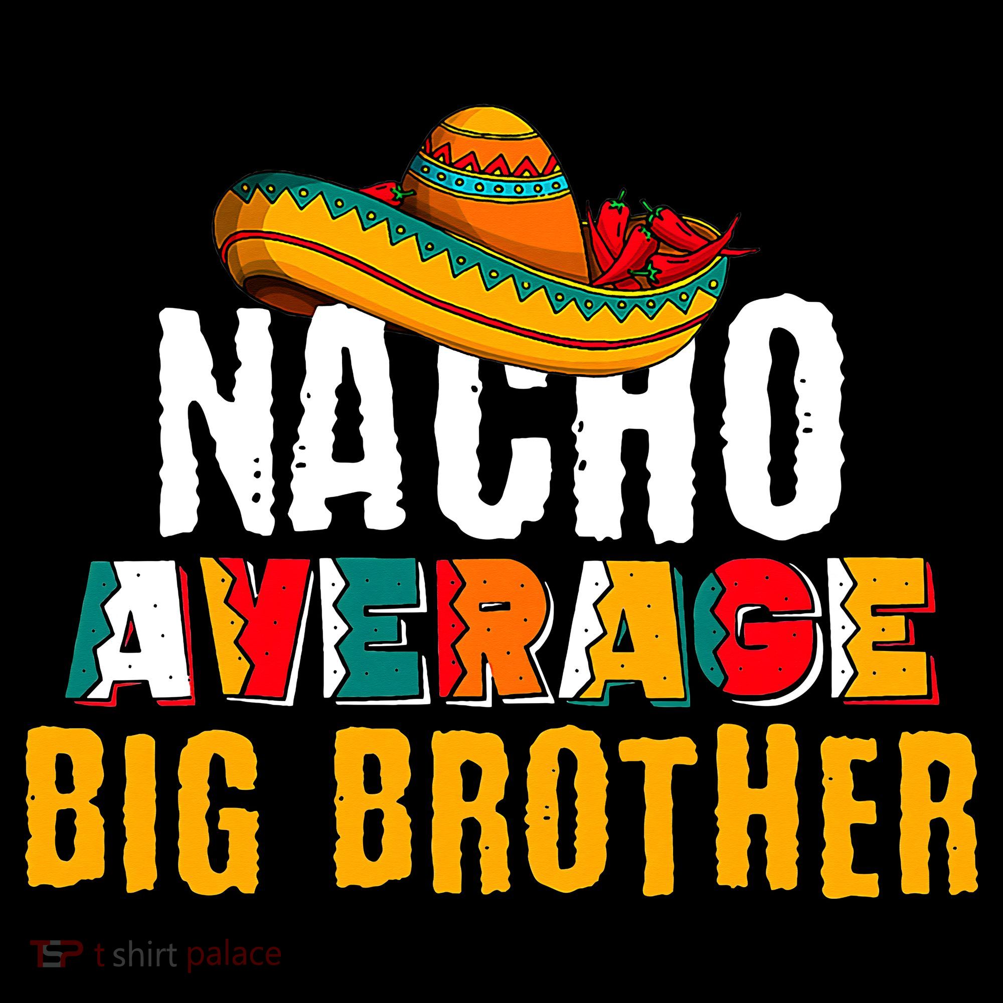 Nacho Average Big Brother Cinco De Mayo Mousepad