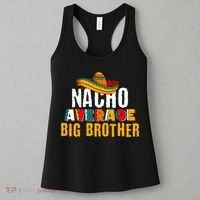 Nacho Average Big Brother Cinco De Mayo Women's Tank Top thumb 3