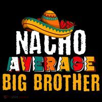 Nacho Average Big Brother Cinco De Mayo Baby Bodysuit thumb 2