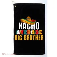 Nacho Average Big Brother Cinco De Mayo Golf Towel thumb 0
