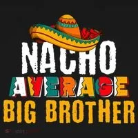 Nacho Average Big Brother Cinco De Mayo Women's T-Shirt thumb 6