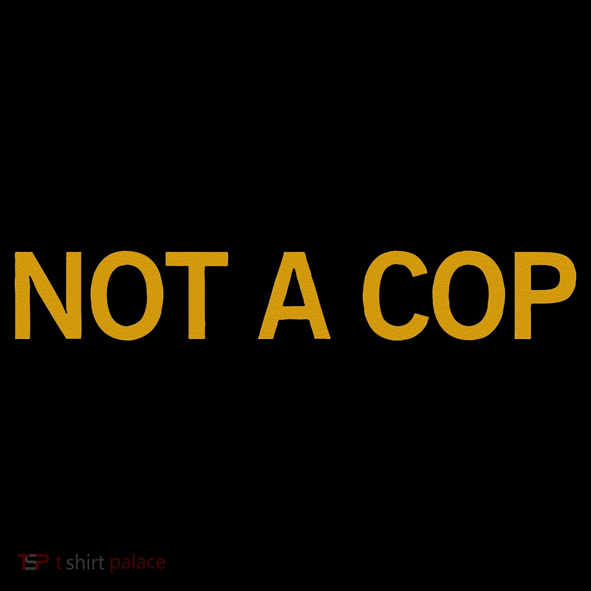 Not A Cop Funny Police Mousepad