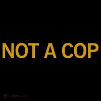 Not A Cop Funny Police Women's Tank Top thumb 5