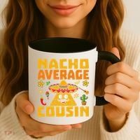 Nacho Average Cousin Mexican Dish Cuz Cinco De Mayo Gifts Coffee Mug thumb 3