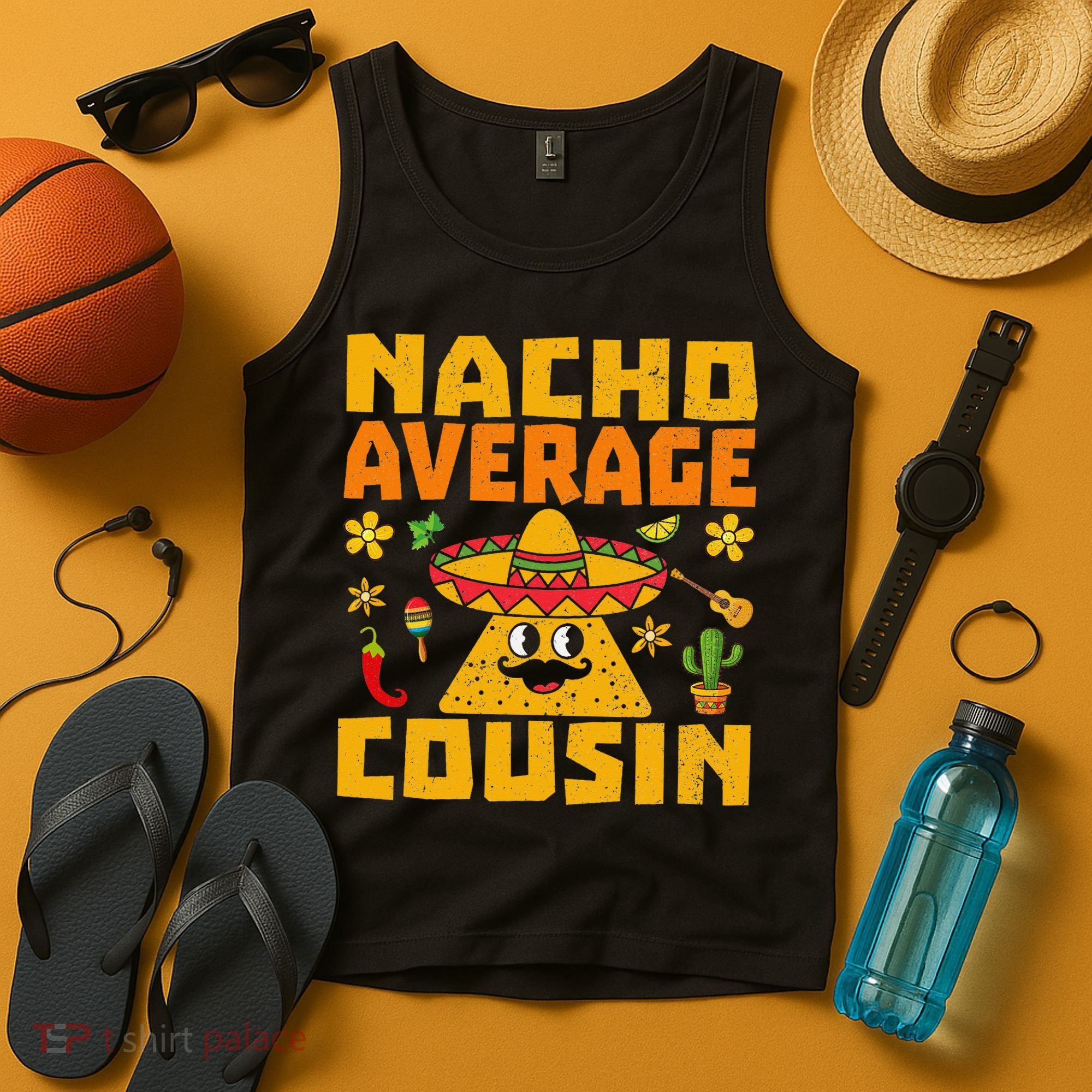 Nacho Average Cousin Mexican Dish Cuz Cinco De Mayo Gifts Tank Top