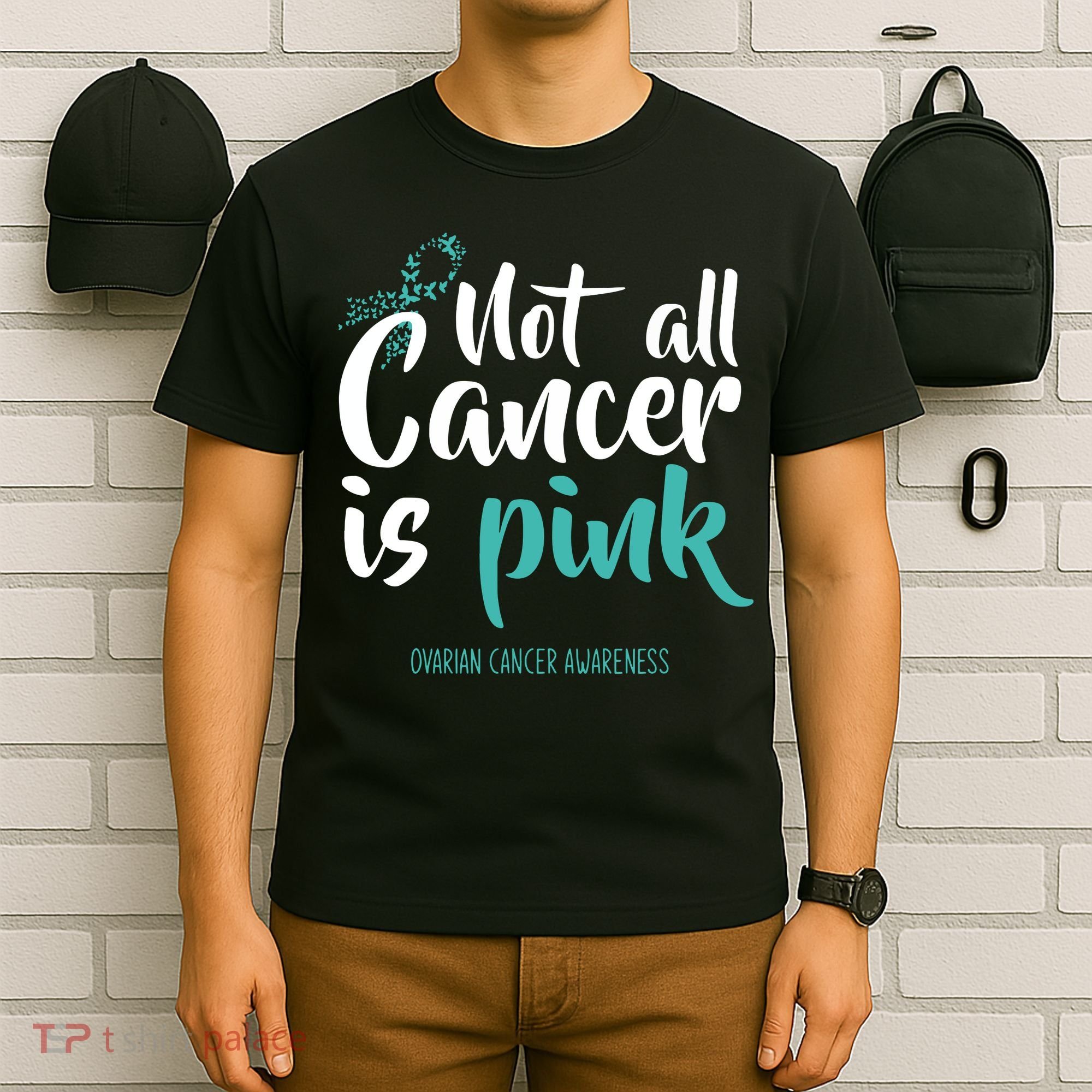 Not All Cancer Is Ovarian Cancer Awareness T-Shirt