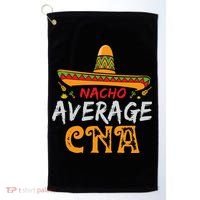 Nacho Average CNA Certified Nursing Assistant Cinco De Mayo Golf Towel thumb 0