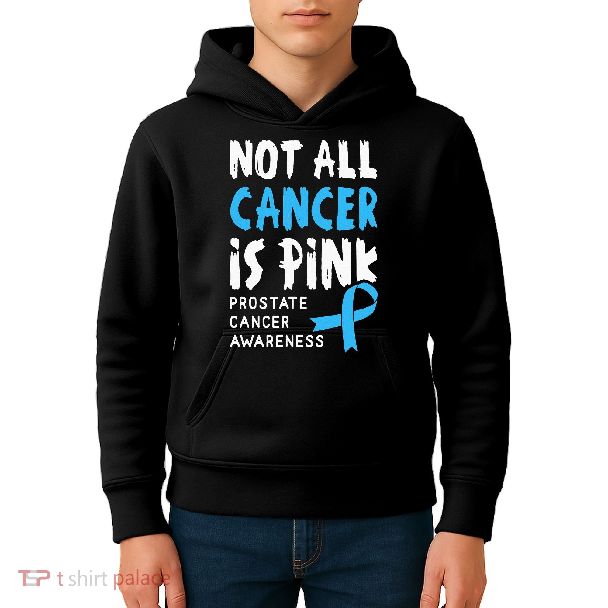 Not All Cancer Is Pink Prostate Cancer Awareness Support Kids Hoodie