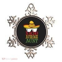 Nacho Average Aunt Ornament thumb 0
