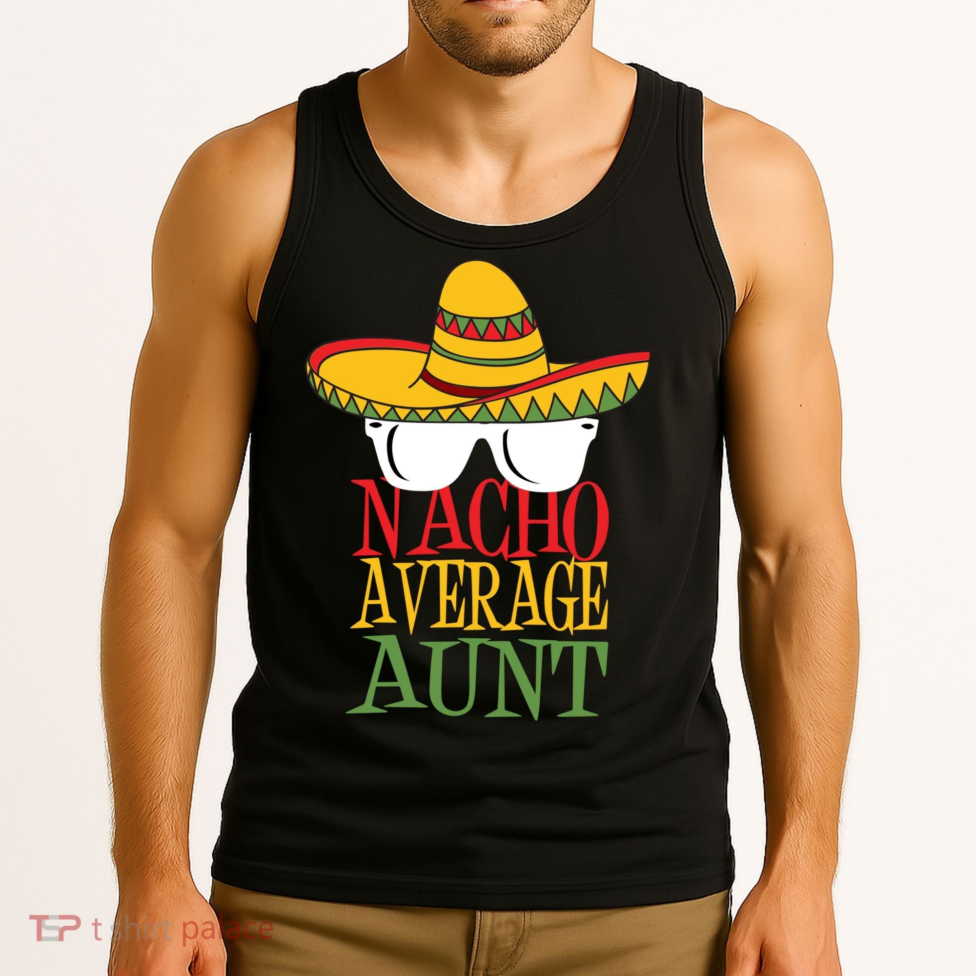 Nacho Average Aunt Tank Top