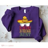 Nacho Average Aunt Sweatshirt thumb 2