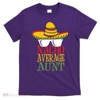 Nacho Average Aunt T-Shirt thumb 0