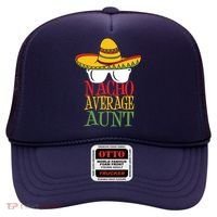 Nacho Average Aunt Hat thumb 0