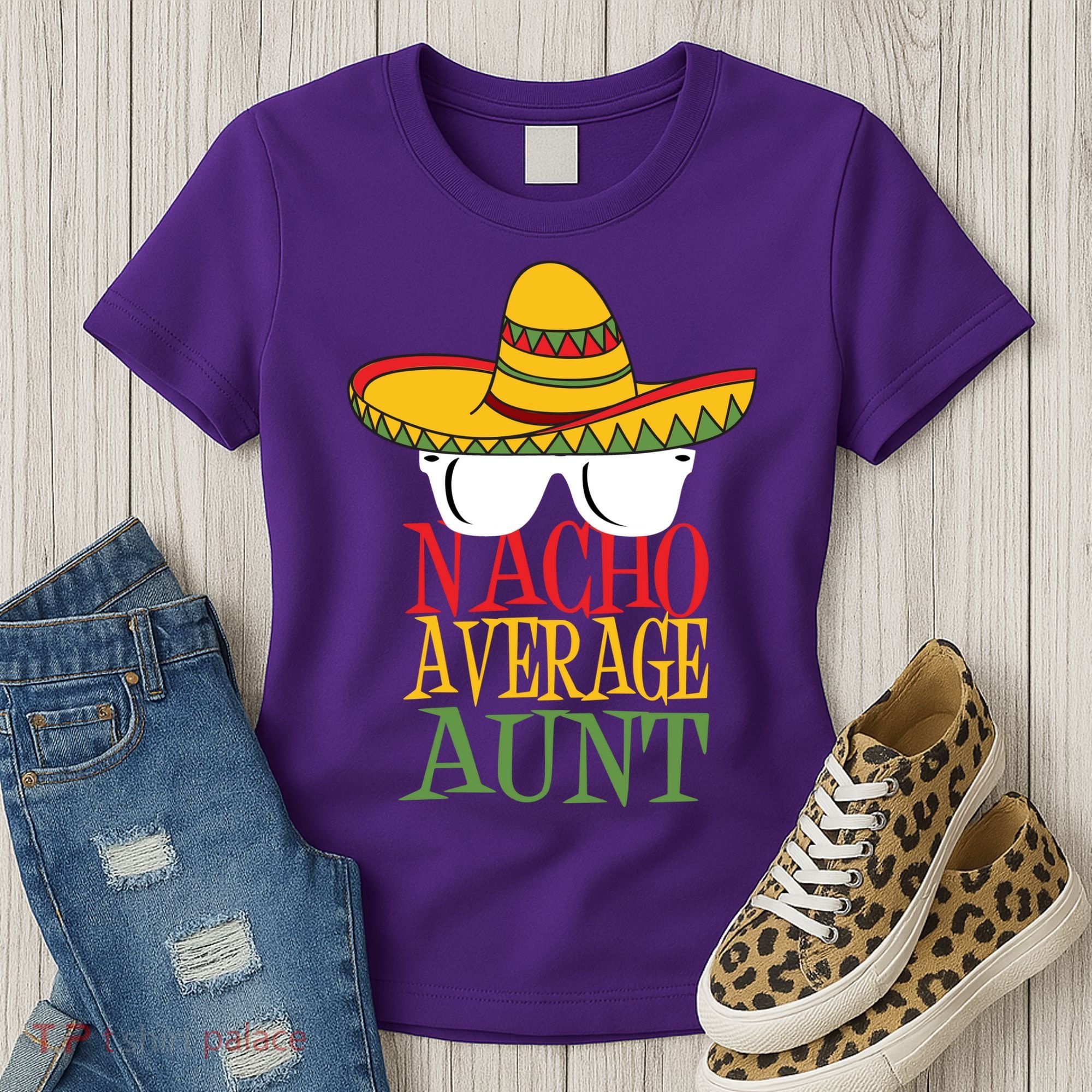 Nacho Average Aunt Women's T-Shirt