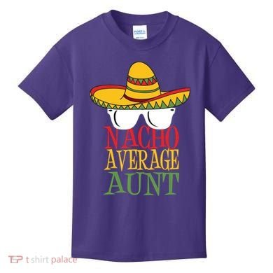 Nacho Average Aunt Kids T-Shirt