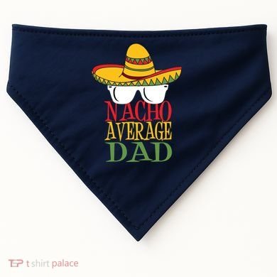 Nacho Average Dad USA-Made Doggie Bandana