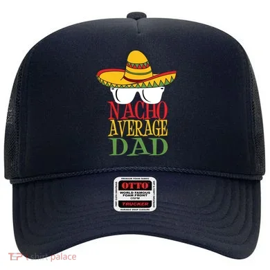 Nacho Average Dad Hat