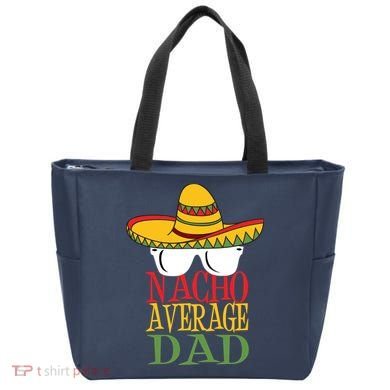 Nacho Average Dad Tote Bag