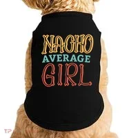 Nacho Average Girl Doggie Tank thumb 0