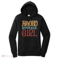 Nacho Average Girl Women's Hoodie thumb 0