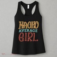 Nacho Average Girl Women's Tank Top thumb 3