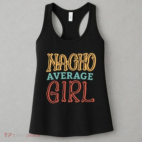 Nacho Average Girl Women's Tank Top