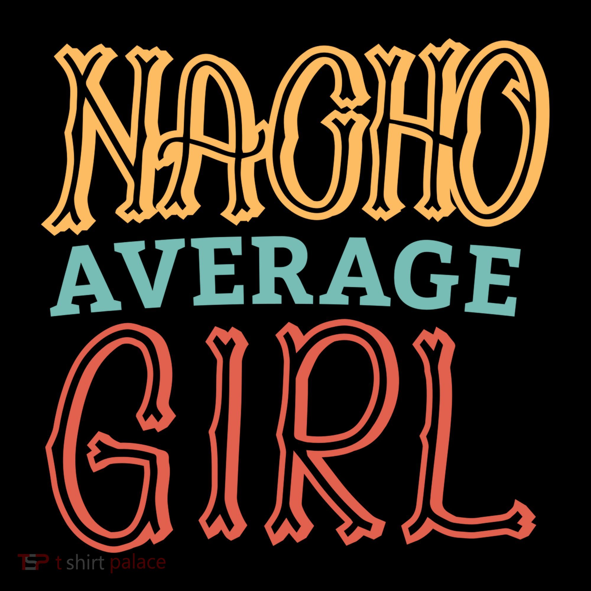 Nacho Average Girl Women's Tank Top