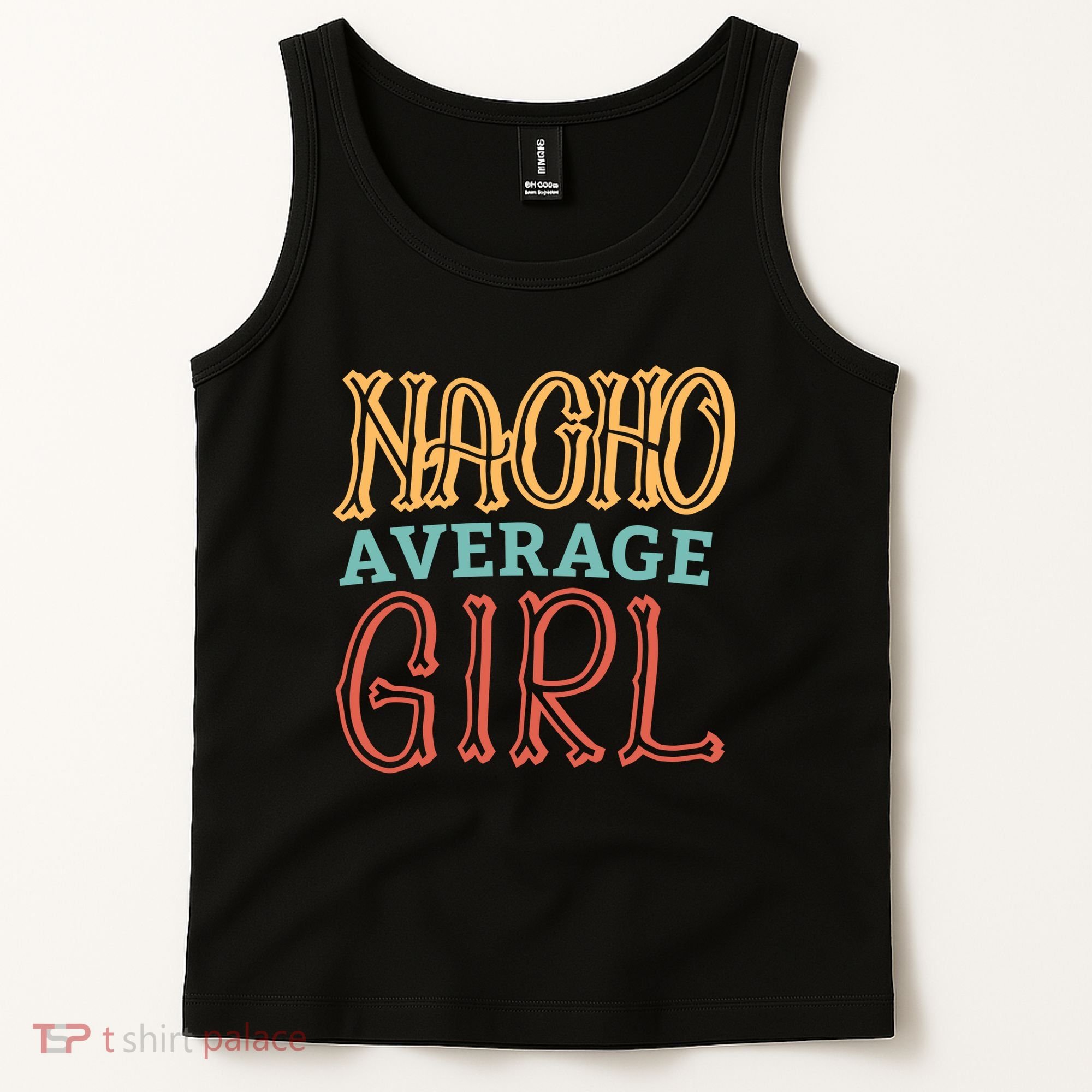 Nacho Average Girl Tank Top