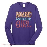 Nacho Average Girl Long Sleeve Shirt thumb 0