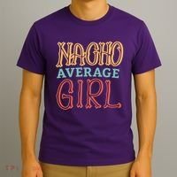 Nacho Average Girl T-Shirt thumb 3
