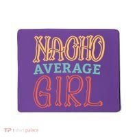 Nacho Average Girl Mousepad thumb 0