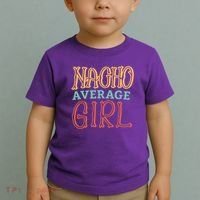 Nacho Average Girl Toddler T-Shirt thumb 2