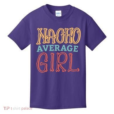 Nacho Average Girl Kids T-Shirt