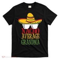 Nacho Average Grandma T-Shirt thumb 0