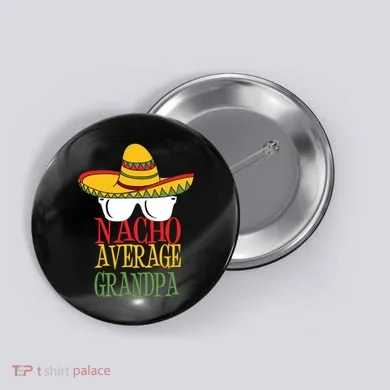 Nacho Average Grandpa Button