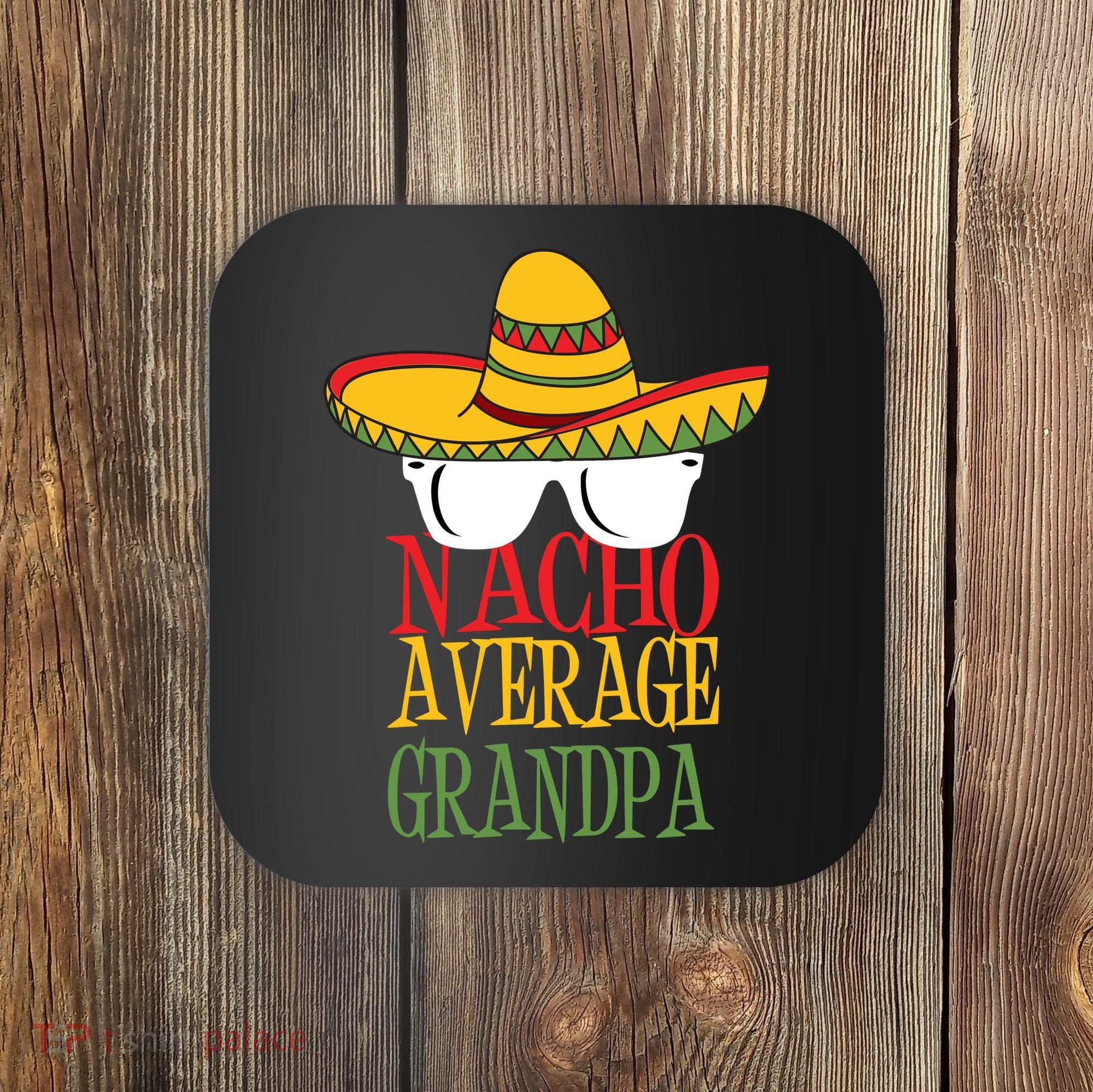 Nacho Average Grandpa Coaster