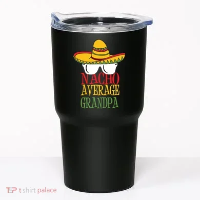 Nacho Average Grandpa Tumbler