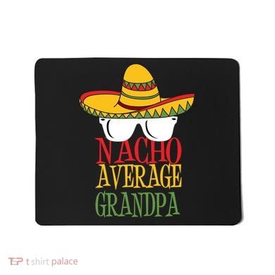 Nacho Average Grandpa Mousepad