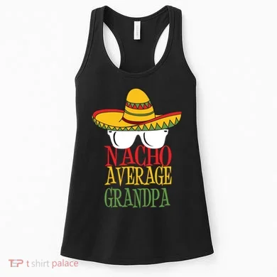 Nacho Average Grandpa Women's Tank Top