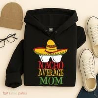 Nacho Average Mom Hoodie thumb 4