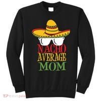 Nacho Average Mom Sweatshirt thumb 0