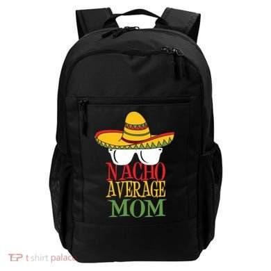 Nacho Average Mom Backpack