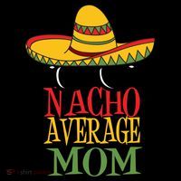 Nacho Average Mom Coffee Mug thumb 5