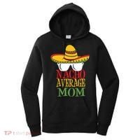 Nacho Average Mom Women's Hoodie thumb 0