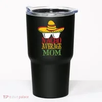 Nacho Average Mom Tumbler thumb 0