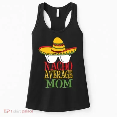 Nacho Average Mom Women's Tank Top