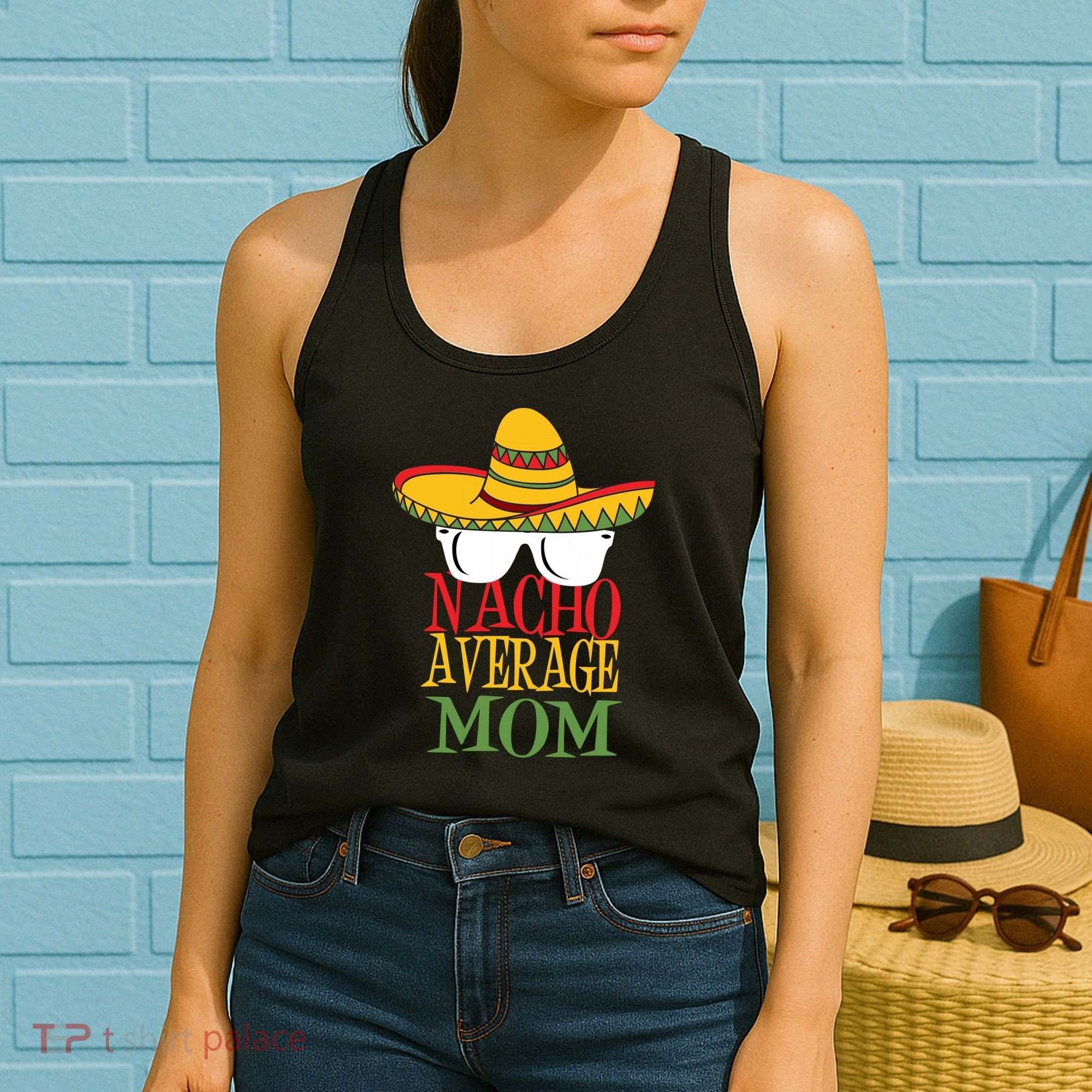 Nacho Average Mom Women's Tank Top
